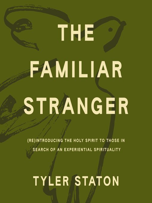 Title details for The Familiar Stranger by Tyler Staton - Wait list